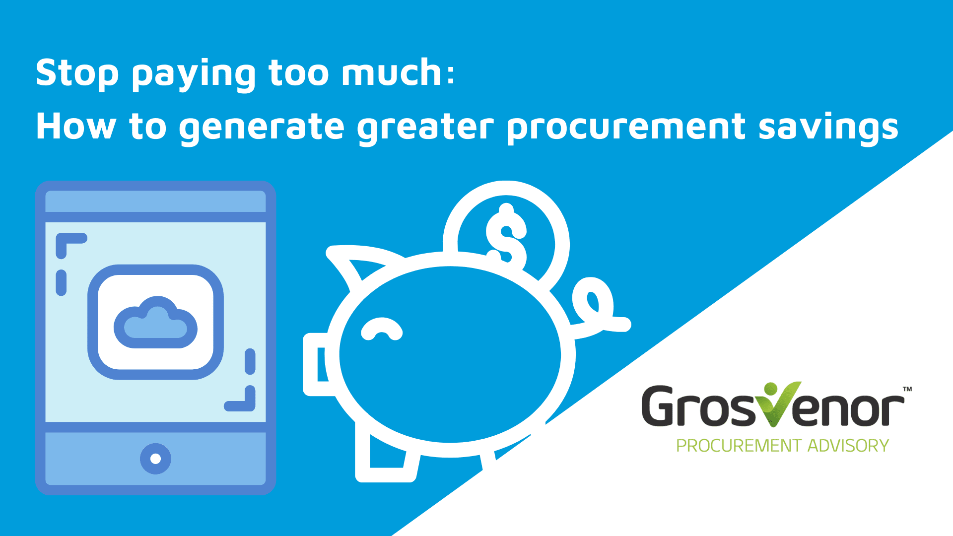 Stop Paying Too Much: How to Generate Greater Procurement Savings